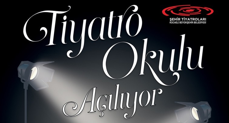 Tiyatro Okulu başvuruları başlıyor Tiyatro Okulu başvuruları başlıyor